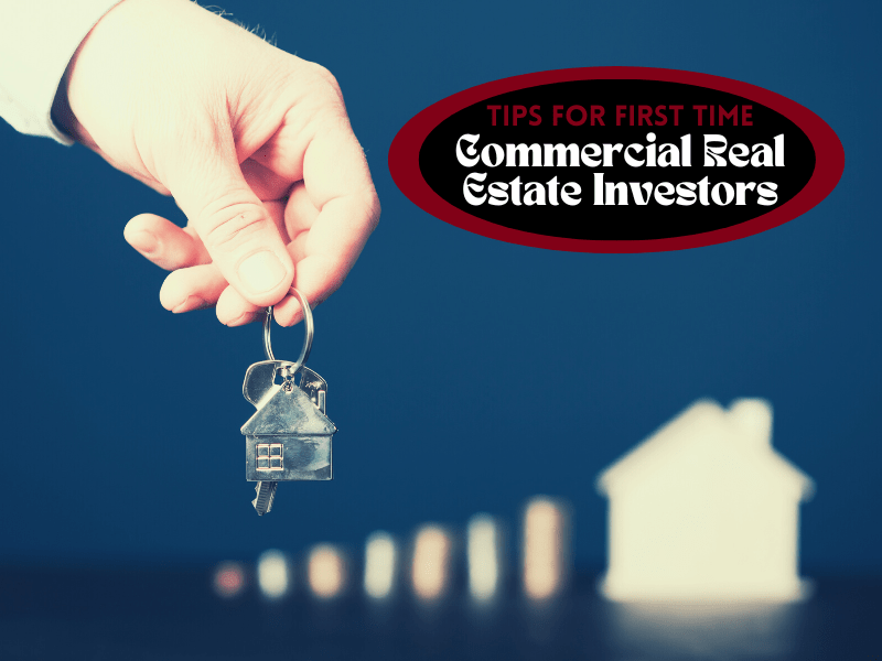 Tips for First Time Commercial Real Estate Investors - Article Banner